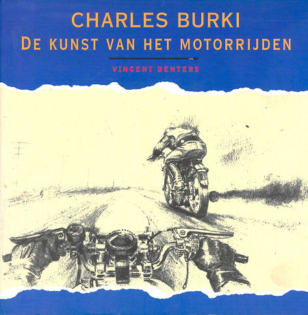 Boek 'De kunst van het motorrijden' over Charles Burki